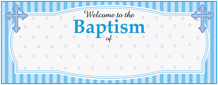 Baptism (Welcome to) Personalised Banners
